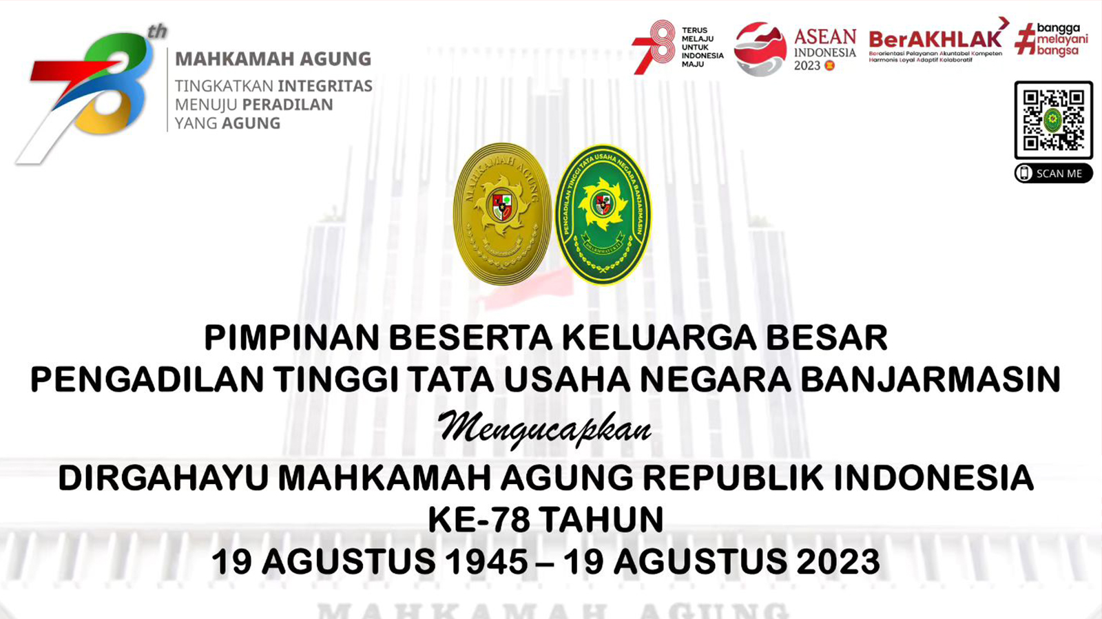 Selamat Hari Ulang Tahun Mahkamah Agung Republik Indonesia Ke-78
